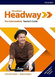 Headway Pre-Intermediate - Teacher's Guide With Teacher's Resource Center - Fifth Edition