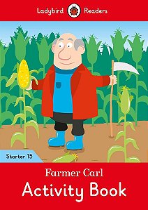Farmer Carl - Ladybird Readers - Starter Level 15 - Activity Book