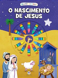 O Nascimento De Jesus - Ciranda Das Cores