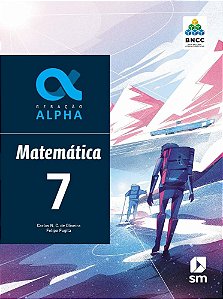 Geração Alpha - Matemática - 7º Ano - Ensino Fundamentl II - Livro Com Livro Digital - Bncc