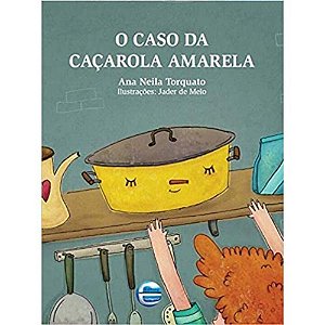 O Caso Da Caçarola Amarela