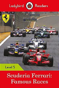 Scuderia Ferrari: Famous Races - Ladybird Readers - Level 5 - Book With Downloadable Audio (US/UK)
