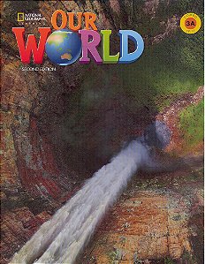 Our World American 3A - Student's Book With Workbook And Online Practice - Second Edition