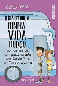 O Dia Em Que A Minha Vida Mudou Por Causa De Um Pneu Furado Em Santa Rita Do Passa Quatro