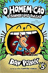 O Homem-Cão O Senhor Das Pulgas: 5