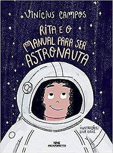 Rita E O Manual Para Ser Astronauta