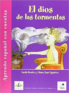 El Dios De Las Tormentas - Aprendo Español Con Cuentos