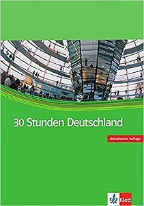30 Studen Deutschland - Materialien Für Den Orientierungskurs