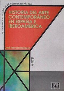 Historia Del Arte Contemporáneo En España E Iberoamérica