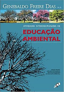 Atividades Interdiciplinares De Educação Ambiental - (2ª Edição 2009)