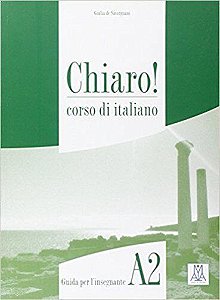 Chiaro! A2 - Guida Per L'Insegnante