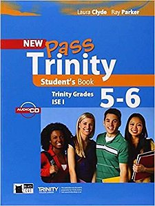 Pass Trinity Grades 5-6 And Ise I - Student's Book Audio CD - New Edition
