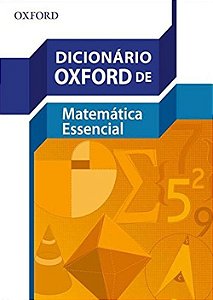 Dicionário Oxford De Matemática Essencial