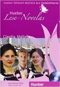 Claudia, Mallorca - Hueber Lese-Novelas - Leseheft Mit Audio-CD