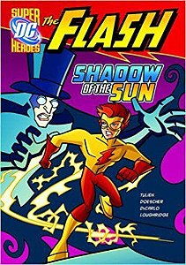 Shadow Of The Sun - DC Super Heroes - The Flash