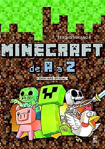 Guia Totalmente Ilustrado Minecraft O Guia Completo Do Iniciante - SBS