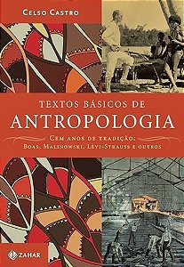 Textos Basicos De Antropologia - Cem Anos De Tradição