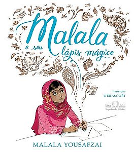 Malala E Seu Lápis Mágico