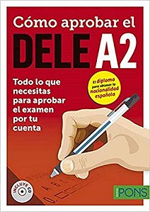 Cómo Aprobar El Dele-A2