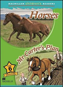 Horses/Mr Carter's Plan - Macmillan Children's Readers - Level 6 - Book With Audio Download