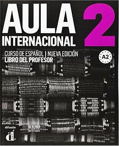 Aula Internacional 2 - Libro Del Profesor - Nueva Edición