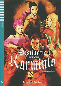 Destination Karminia - Hub Teen Readers - Stage 3 - Book With Audio CD