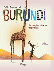 Burundi: De Espelhos, Alturas E Girafas