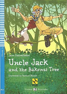 Uncle Jack And The Bakonzi Tree - Hub Young Readers - Stage 3 - Book With Audio CD
