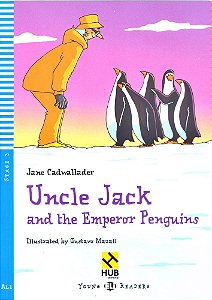 Uncle Jack And The Emperor Penguins - Hub Young Readers - Stage 3 - Book With Audio CD