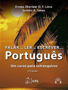 Falar... Ler... Escrever... Português - Um Curso Para Estrangeiros - Terceira Edição