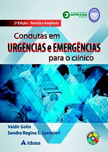 Condutas Em Urgências E Emergências Para O Clínico - 2ª Edição