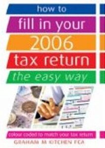 How To Fill In Your 2006 Tax Return The Easy Way