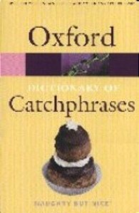 Oxford Dictionary Of Catchphrases - Paperback