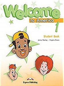 Welcome To America 1 Student's Book