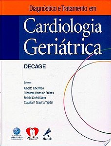 Diagnóstico E Tratamento Em Cardiologia Geriátrica - Decage