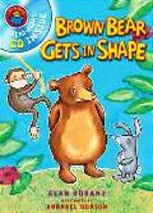 Brown Bear Gets In Shape - Book With Audio CD
