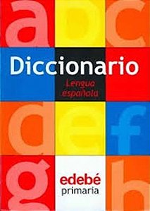 Diccionario Edebé Primaria Lengua Española