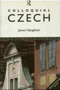 Colloquial Czech - Pack (Book + 2 Cassettes)