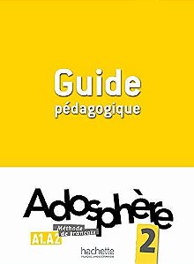 Adosphère 2 - Guide Pedagogique