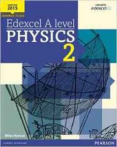 Edexcel A Level Physics 2 - Second Edition