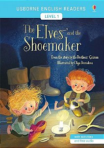 The Elves And The Shoemaker - Usborne English Readers - Level 1 - Book With Activities And Free Audio