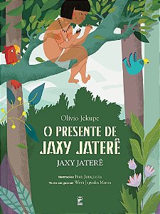 O Presente De Jaxy Jaterê