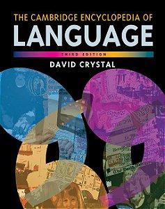 The Cambridge Encyclopedia Of Language - Third Edition