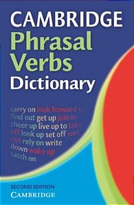Cambridge Phrasal Verbs Dictionary - Second Edition