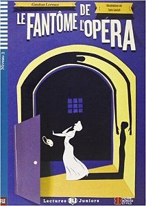 Le Fantôme De L'Opéra - Hub Lectures Juniors - Niveau 3 - Livre Avec CD Audio