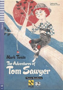 The Adventures Of Tom Sawyer - Hub Teen Readers - Stage 2 - Book With Audio CD
