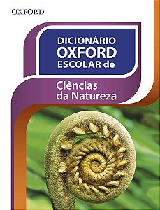 Dicionário Oxford Escolar De Ciências Da Natureza