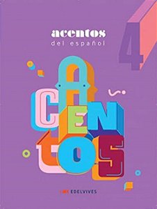 Acentos Del Espanol - Ensino Fundamental II - Volume 4 - 2ª Edição