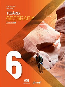 Teláris - Geografia - 6º Ano - Ensino Fundamental II - Livro Com Material Digital - Nova Edição