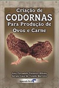 Criação De Codornas – Para Produção De Ovos E Carne